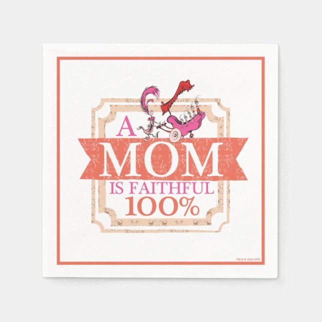 Serviette En Papier Dr Seuss | Une Mère Est Fidèle 100% (Devant)