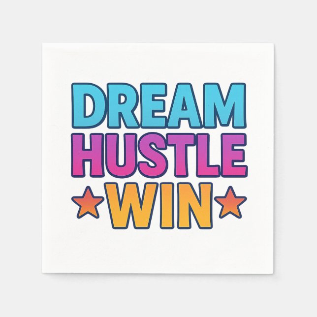 Serviette En Papier DREAM HUSTLE WIN Motivation Papier Napkin (Devant)