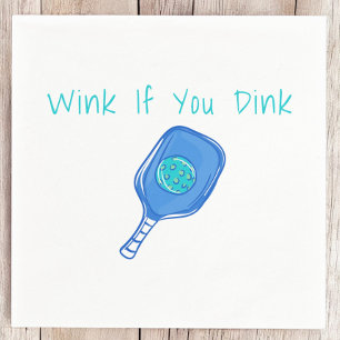Serviette En Papier Drôle Pickleball Wink si vous buvez Humour