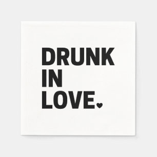 Serviette En Papier Drunk in Love
