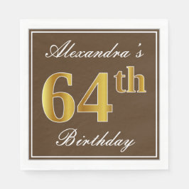 Serviette En Papier Elégant Brown, Faux Gold 64ème anniversaire + Nom