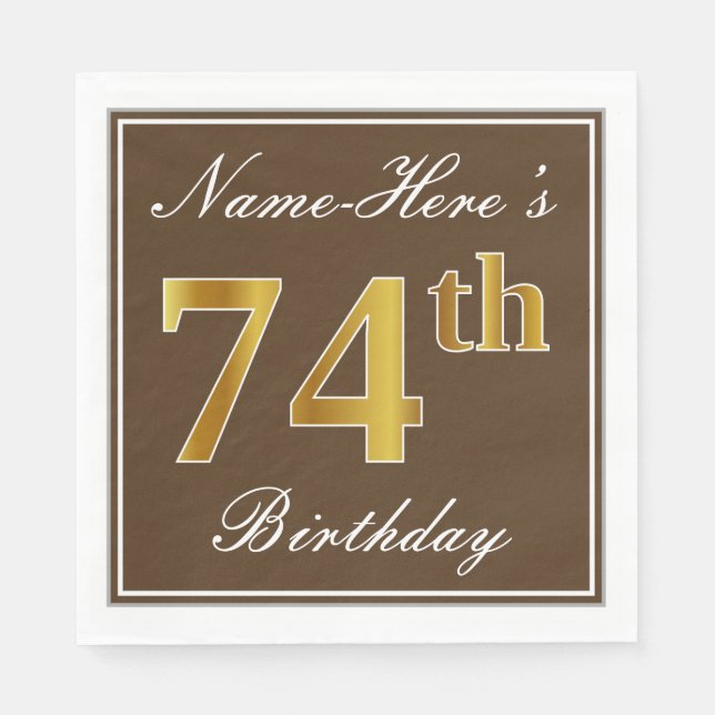 Serviette En Papier Elégant Brown, Faux Gold 74ème anniversaire + Nom (Devant)