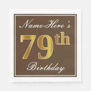 Serviette En Papier Elégant Brown, Faux Gold 79ème anniversaire + Nom