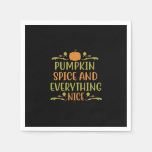 Serviette En Papier Épice citrouille Et Tout Nice Drôle Slogan