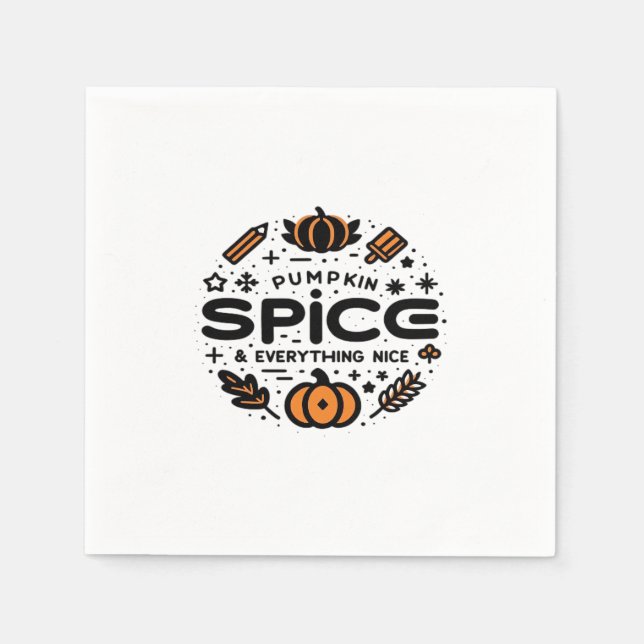 Serviette En Papier Épices citrouilles Et Tout Nice Trend Slogan (Devant)