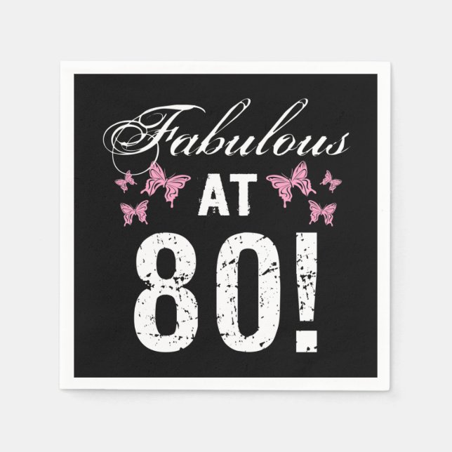 Serviette En Papier Fabuleux 80e anniversaire (Devant)