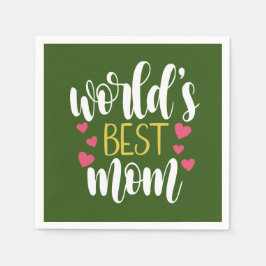 Serviette En Papier Fête des mères de la meilleure maman du monde | Se