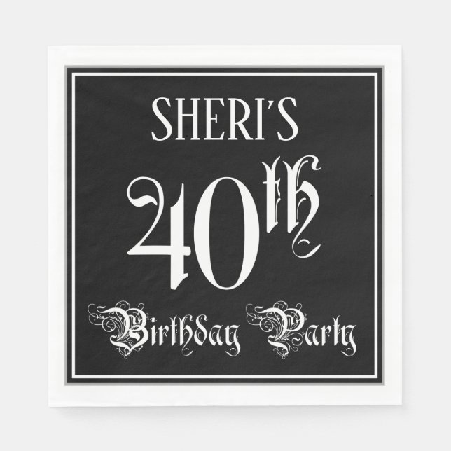 Serviette En Papier Fête du 40e anniversaire — Script fantaisie + Nom  (Devant)