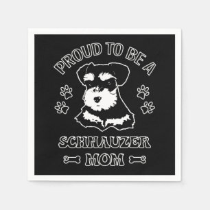 Serviette En Papier Fier D'Être Une Maman Schnauzer