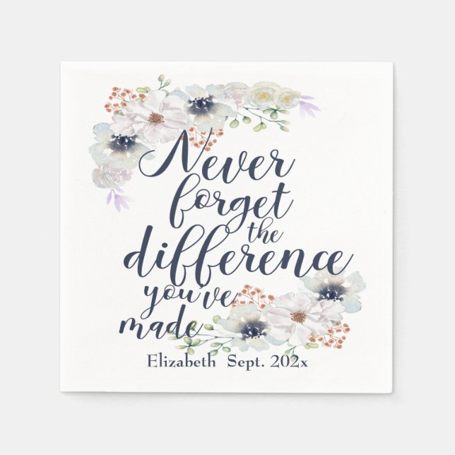 Serviette En Papier Floral Élégant N'Oublie Jamais La Différence (Devant)