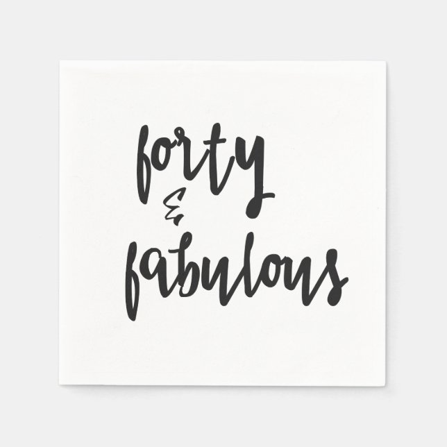 Serviette En Papier Forty & Fabulous - Fun 40e anniversaire (Devant)