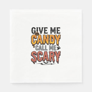 Serviette En Papier Friandises d'Halloween Donnez-moi des bonbons Appe