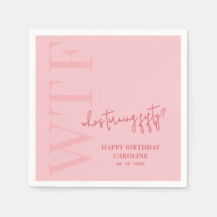 Serviette En Papier Funny 50e anniversaire WTF   Rouge rose moderne An