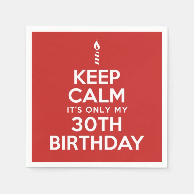 Serviette En Papier Gardez le calme 30e anniversaire serviettes (Devant)
