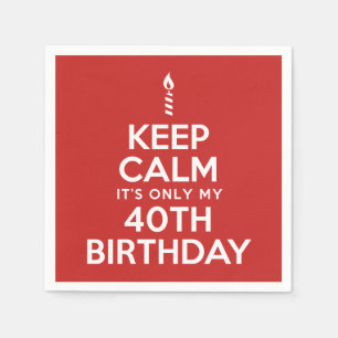 Serviette En Papier Gardez le calme 40e anniversaire serviettes