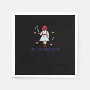 Serviette En Papier Ghouls veut juste s'amuser - Drôle Citation Hallow