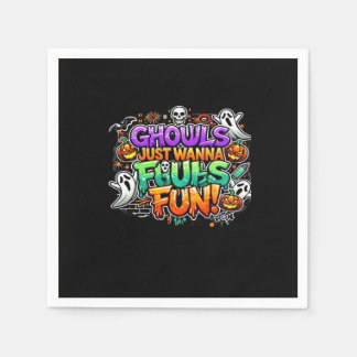 Serviette En Papier Ghouls veut juste s'amuser - Gouls d'automne