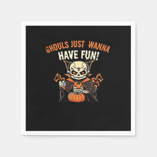 Serviette En Papier Ghouls Veux Juste S'Amuser - Wicktly Funny