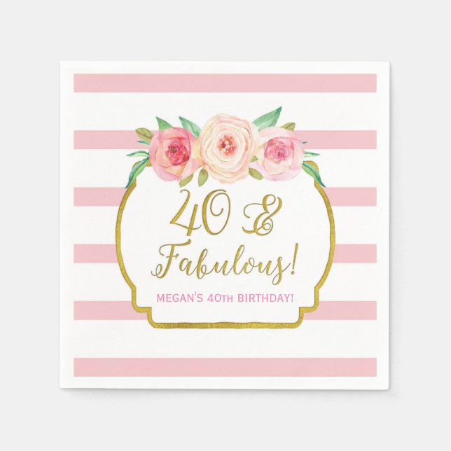 Serviette En Papier Gold Rose Stripes Fleurs 40 & Fabuleux Anniversair (Devant)
