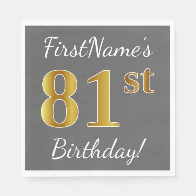Serviette En Papier Grey, Faux Gold 81e anniversaire + Nom personnalis (Devant)