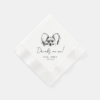 Serviette En Papier Hand Drawn Papillon Dog Drinks on me Cocktail