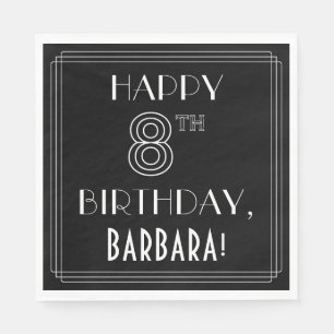 Serviette En Papier HAPPY 8E ANNIVERSAIRE ; Style Art Déco ; Nom perso