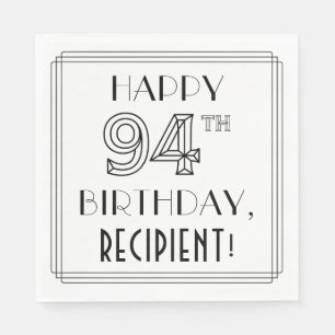 Serviette En Papier HAPPY 94E ANNIVERSAIRE ; Style Art Déco ; Nom pers