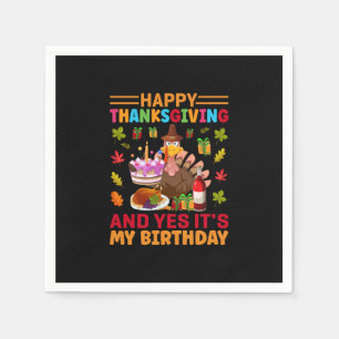 Serviette En Papier Happy Thanksgiving And It Is My Birthday