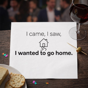 Serviette En Papier Humour d'introverti Je suis venu J'ai vu J'ai voul