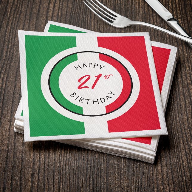 Serviette En Papier Italie Italie Drapeau italien Joyeux 21ème anniver (Créateur téléchargé)