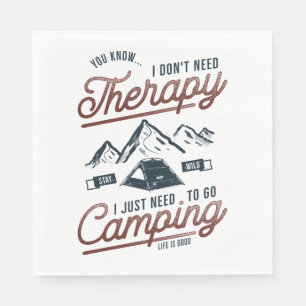 Serviette En Papier J'Ai Juste Besoin D'Aller En Camping