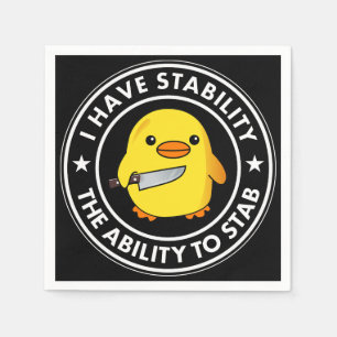 Serviette En Papier J'Ai La Stabilité De Stab Funny