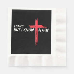 Serviette En Papier Je ne peux pas mais je connais un type Jésus Croix