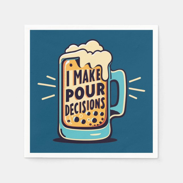 Serviette En Papier Je prends des décisions pour bière (Devant)