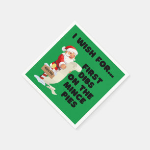 Serviette En Papier Je Souhaite... Premier Dibs sur les Mince Pies