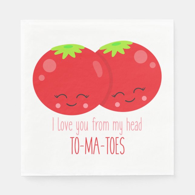 Serviette En Papier Je T'Aime De Ma Tête Tomates (Devant)
