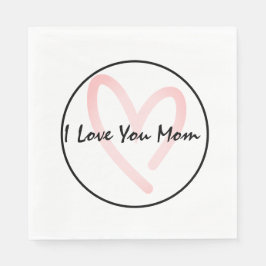 Serviette En Papier Je t'aime maman