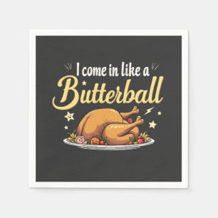 Serviette En Papier Je viens comme un Butterball Turquie Thanksgiving