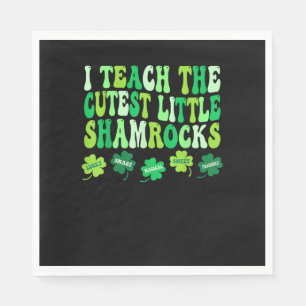 Serviette En Papier J'Enseigne Le Petit Shamrock Le Plus Cutest Enseig