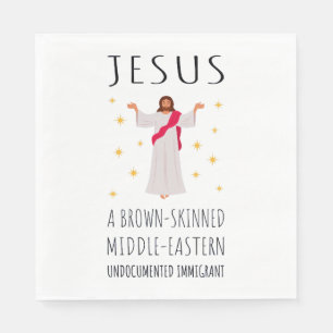 Serviette En Papier Jésus Immigrant sans papiers à peau Brown I