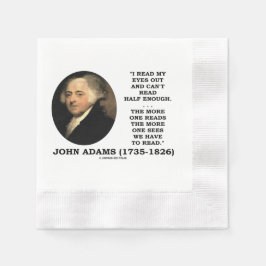 Serviette En Papier John Adams Read My Eyes Out Can't Read Half Enough