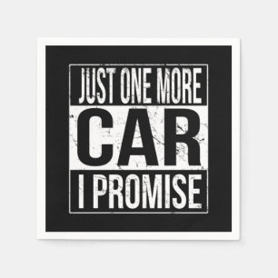 Serviette En Papier Juste Une Voiture De Plus Je Promets