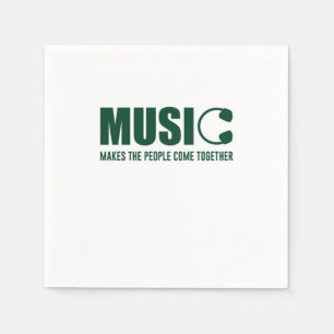 Serviette En Papier La Musique Rassemble Les Gens