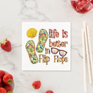 Serviette En Papier La vie est meilleure en tongs   Vibes d'été