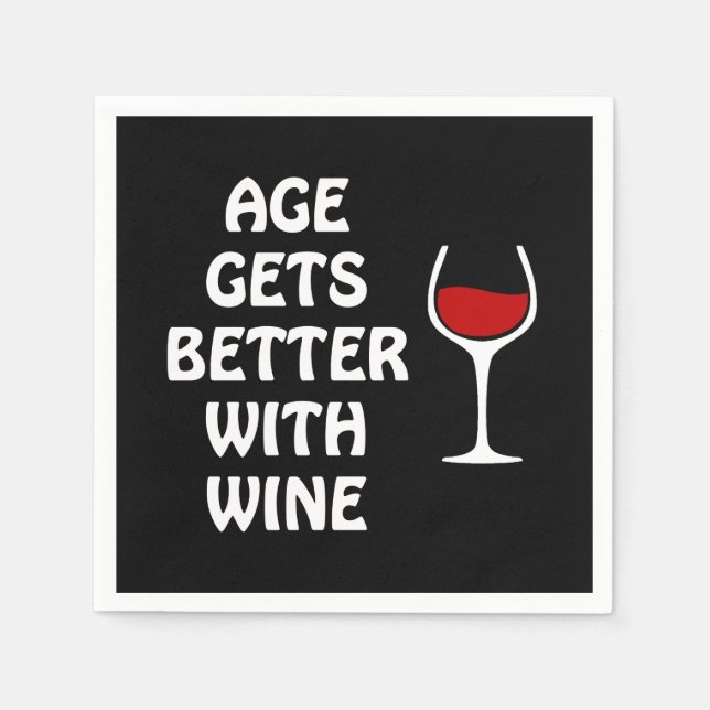 Serviette En Papier L'Âge S'Améliore Avec Le Vin (Devant)