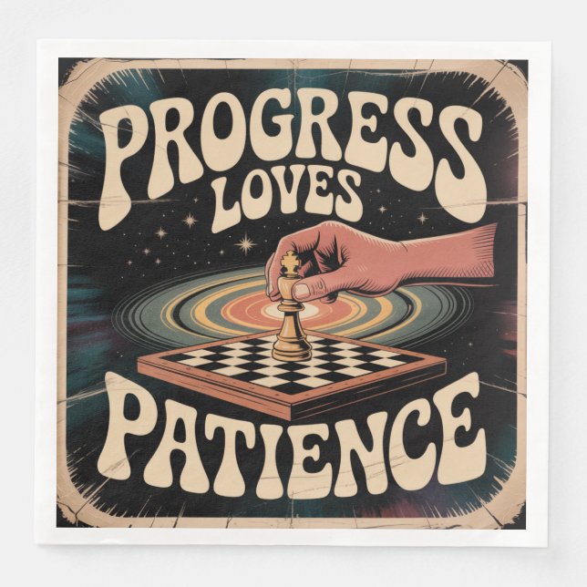 Serviette En Papier Le progrès aime la patience (Devant)