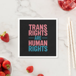 Serviette En Papier Les droits des trans sont des droits de l'homme Fi