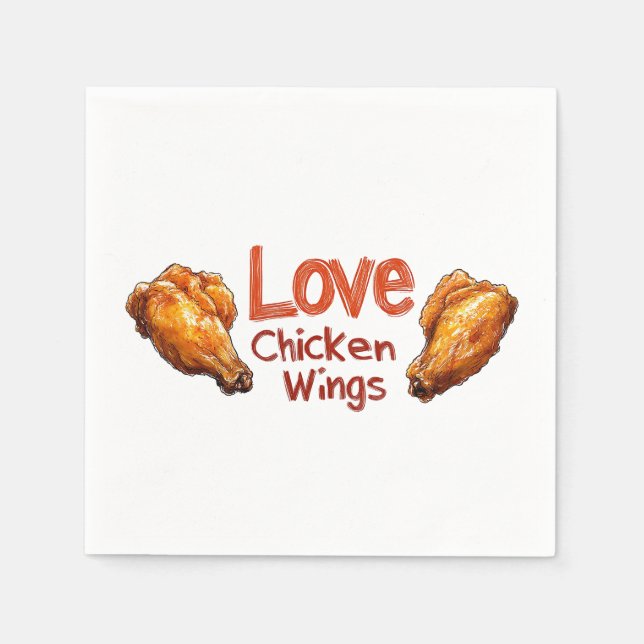 Serviette En Papier Love Chicken Wings Parfait pour les amateurs de no (Devant)