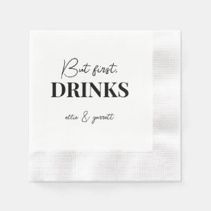 Serviette En Papier Mais d'abord, boissons. Dîner de répétition de mar