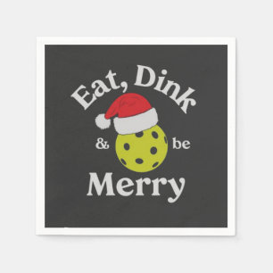Serviette En Papier Manger Dink et être joyeux Noël Pickleball 
